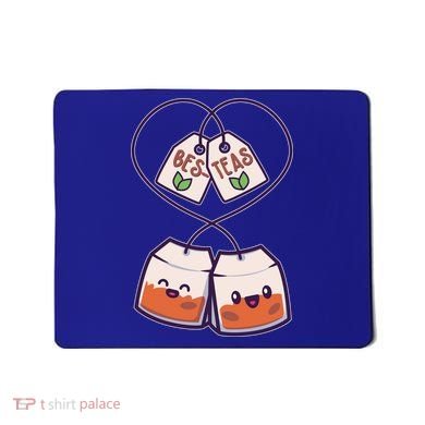 Cute Funny BesTeas Best Friend Tea Bags Mousepad