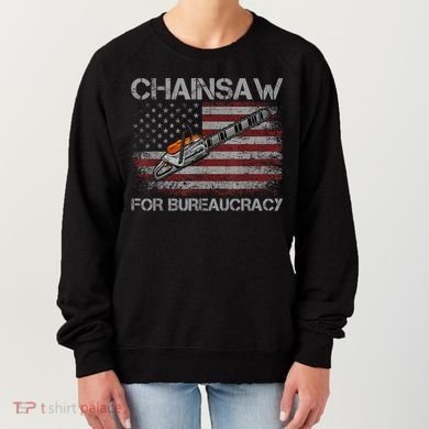 Chainsaw For Bureaucracy American Flag Chainsaw Women's Sweatshirt