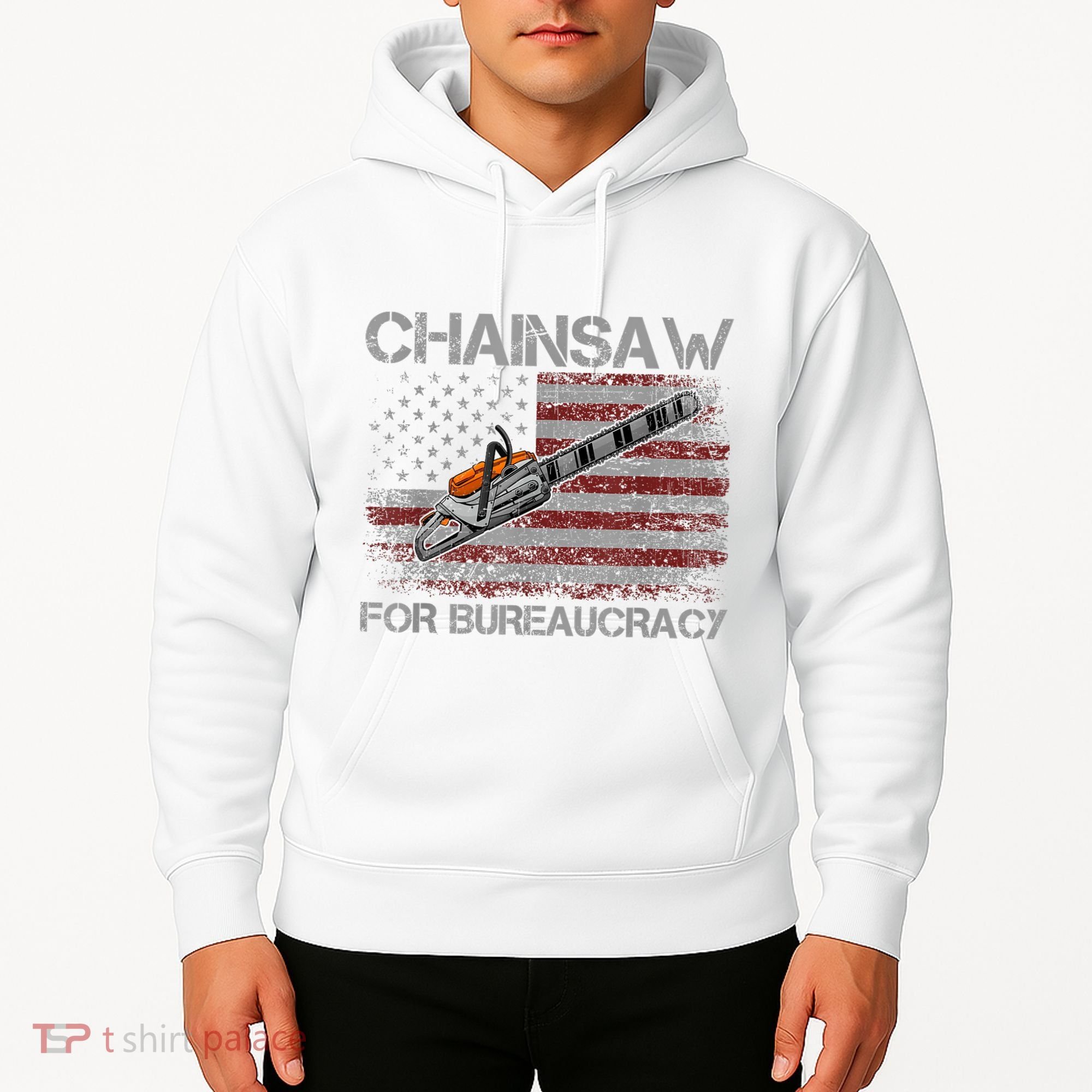 Chainsaw For Bureaucracy American Flag Chainsaw Hoodie