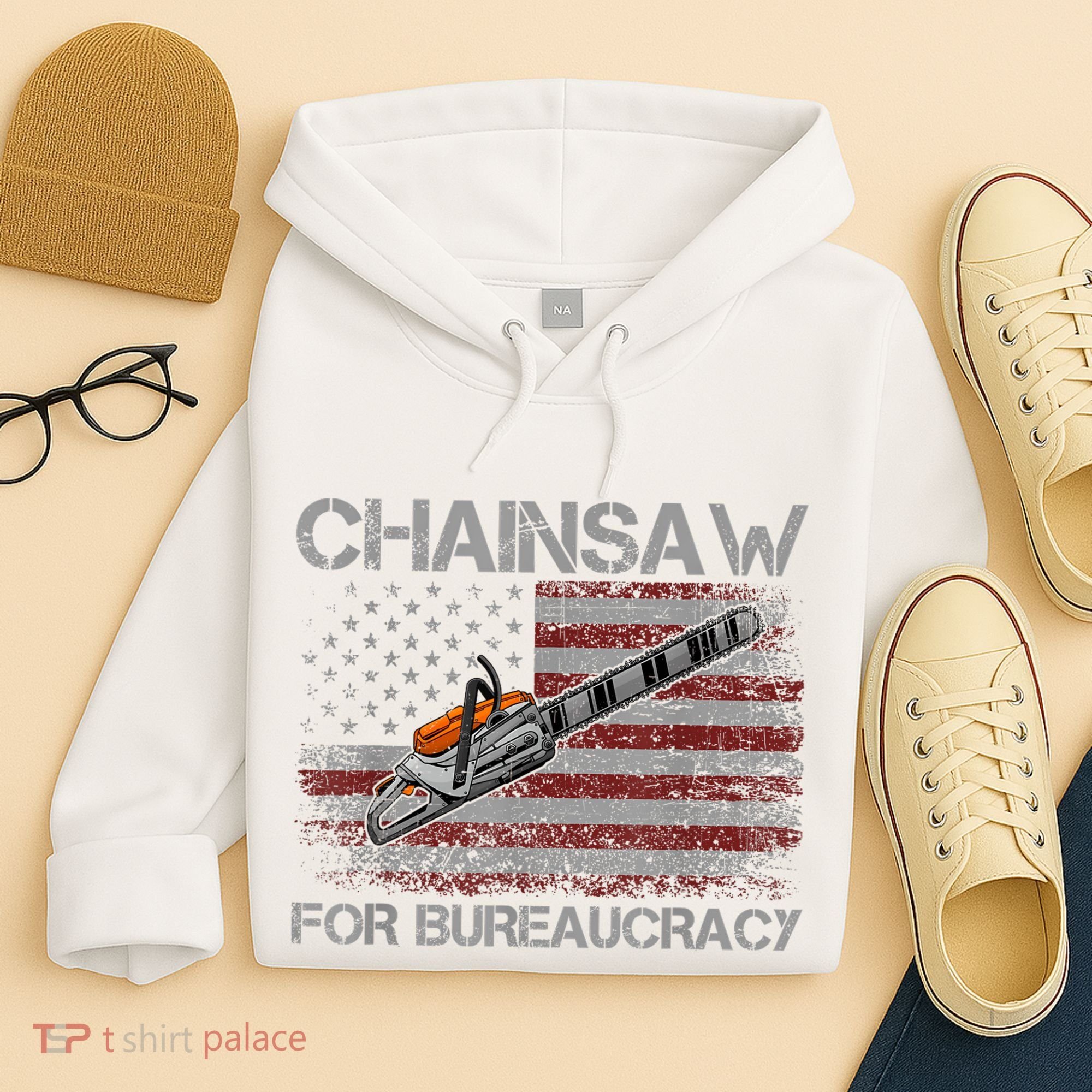 Chainsaw For Bureaucracy American Flag Chainsaw Hoodie