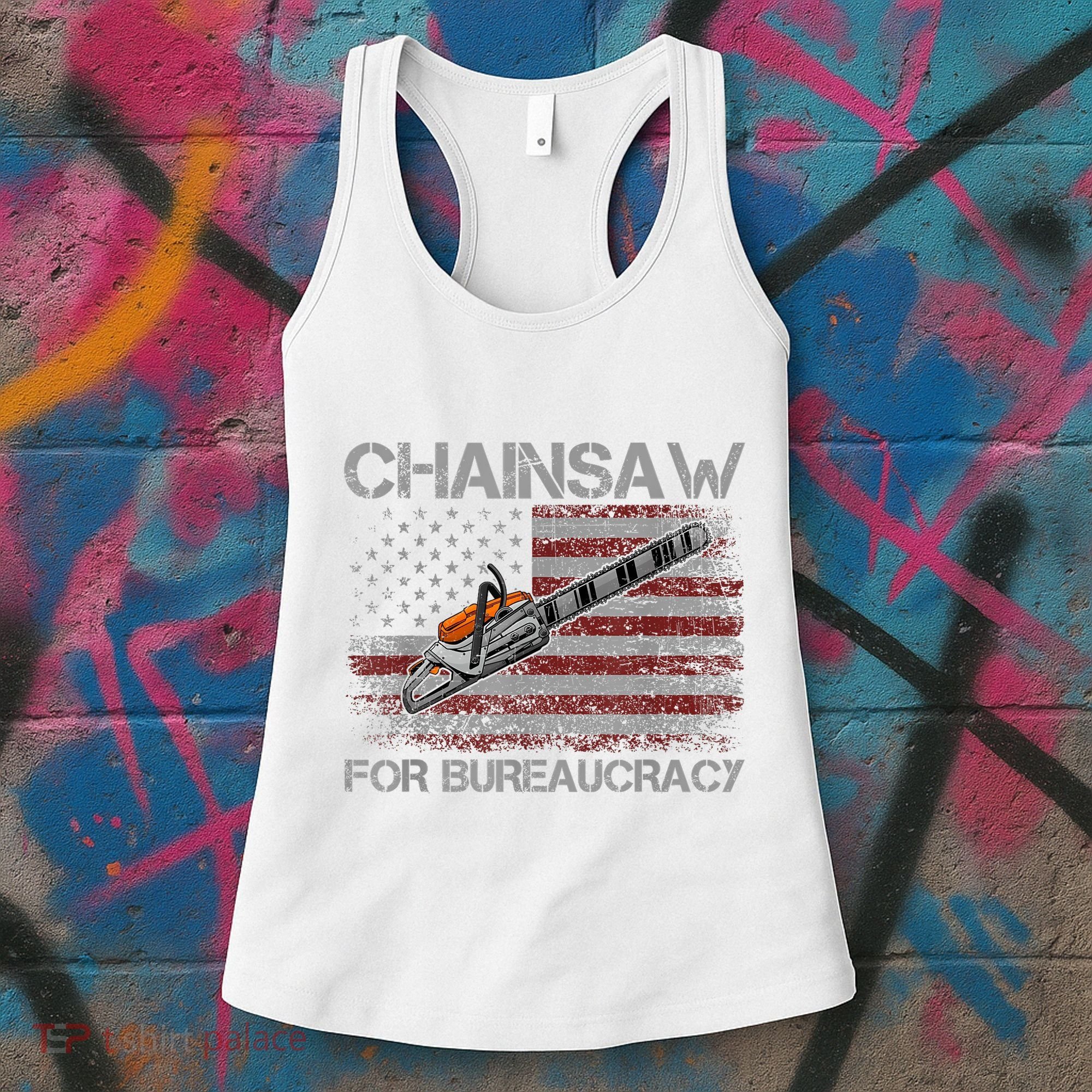 Chainsaw For Bureaucracy American Flag Chainsaw Women's Tank Top