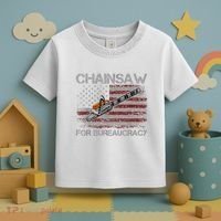 Chainsaw For Bureaucracy American Flag Chainsaw Toddler T-Shirt thumb 3