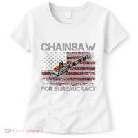 Chainsaw For Bureaucracy American Flag Chainsaw Women's T-Shirt thumb 0
