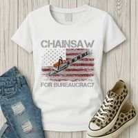 Chainsaw For Bureaucracy American Flag Chainsaw Women's T-Shirt thumb 3