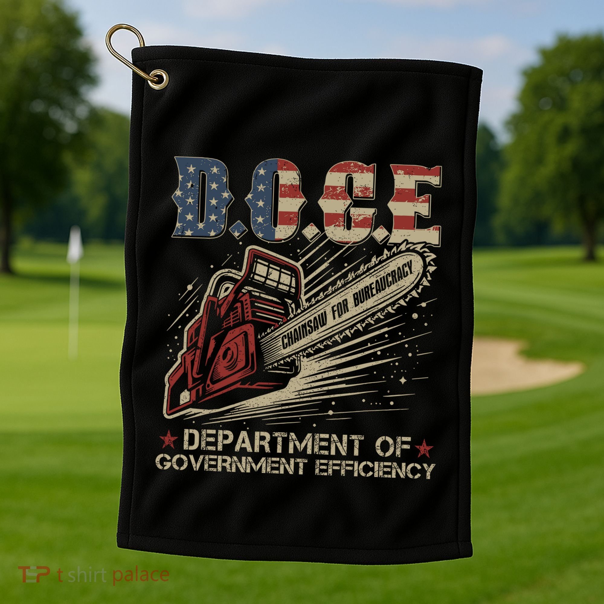 Chainsaw For Bureaucracy Funny D.O.G.E Doge Usa Flag Golf Towel