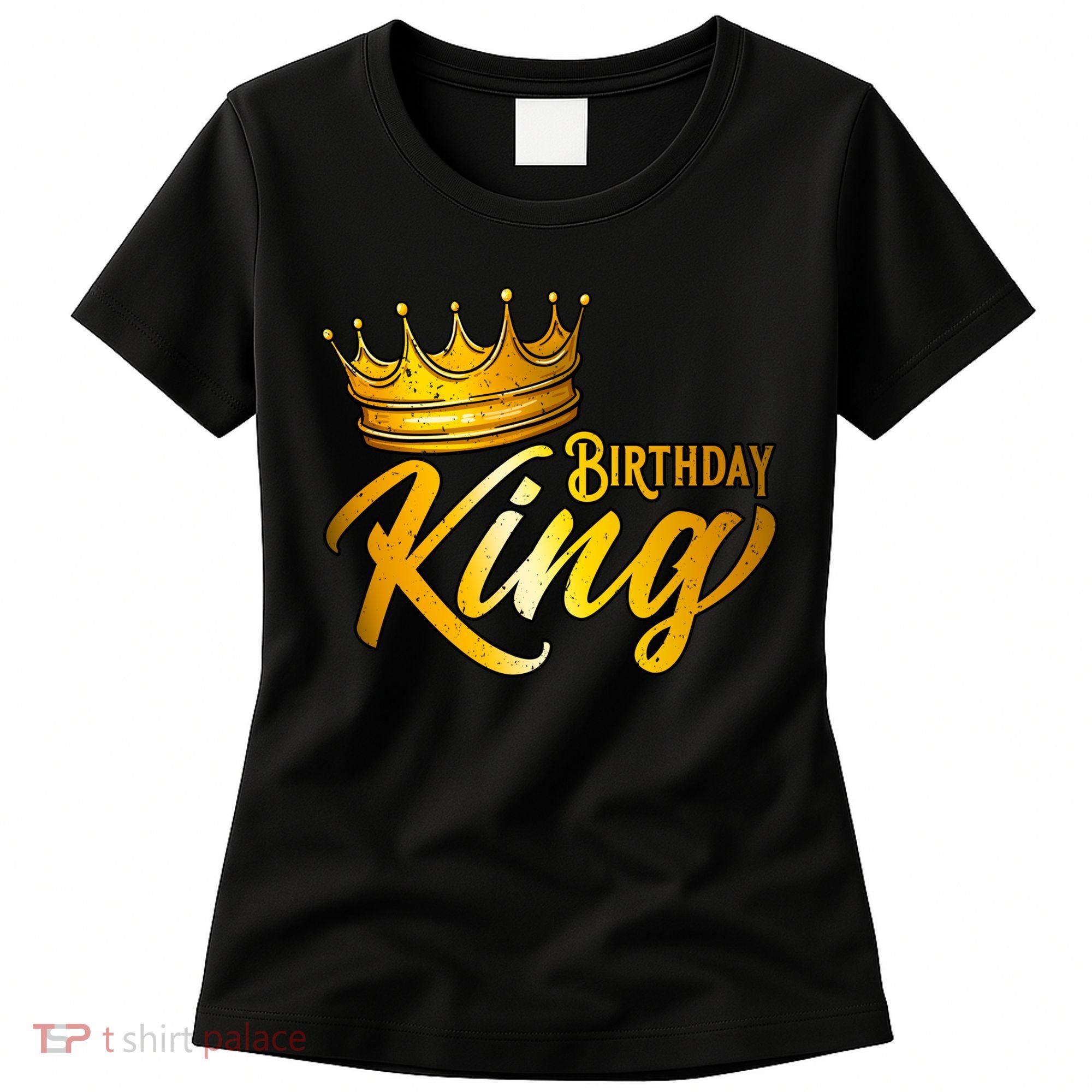 Cute Funny Birthday King Gift For S Birthday Gift Women's T-Shirt