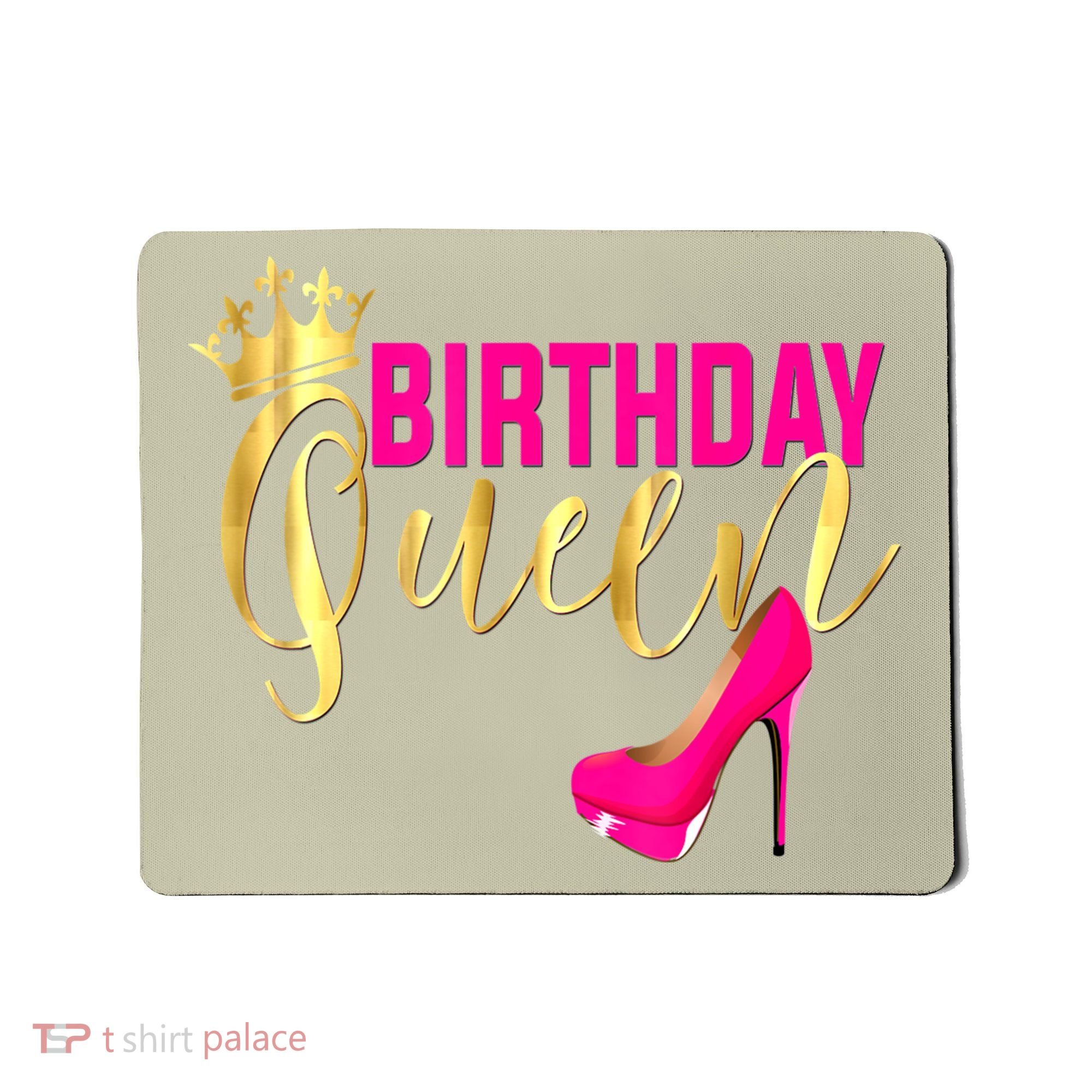 Cute Funny Birthday Queen Gift Girly Pink Shoe Crown Wo Birthday Mousepad