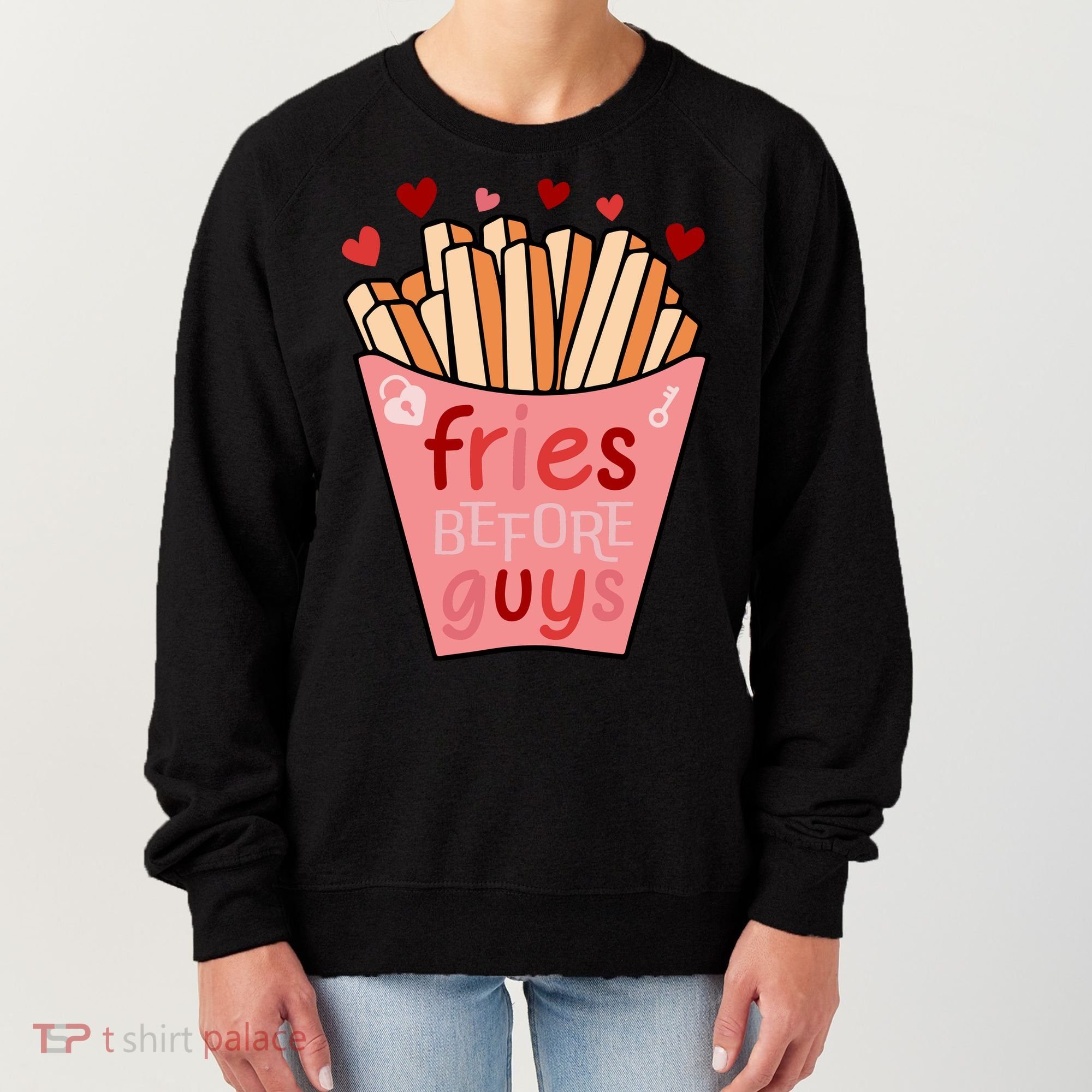 Cute Fries Before Guys Valentine's Day Gift Women's Sweatshirt