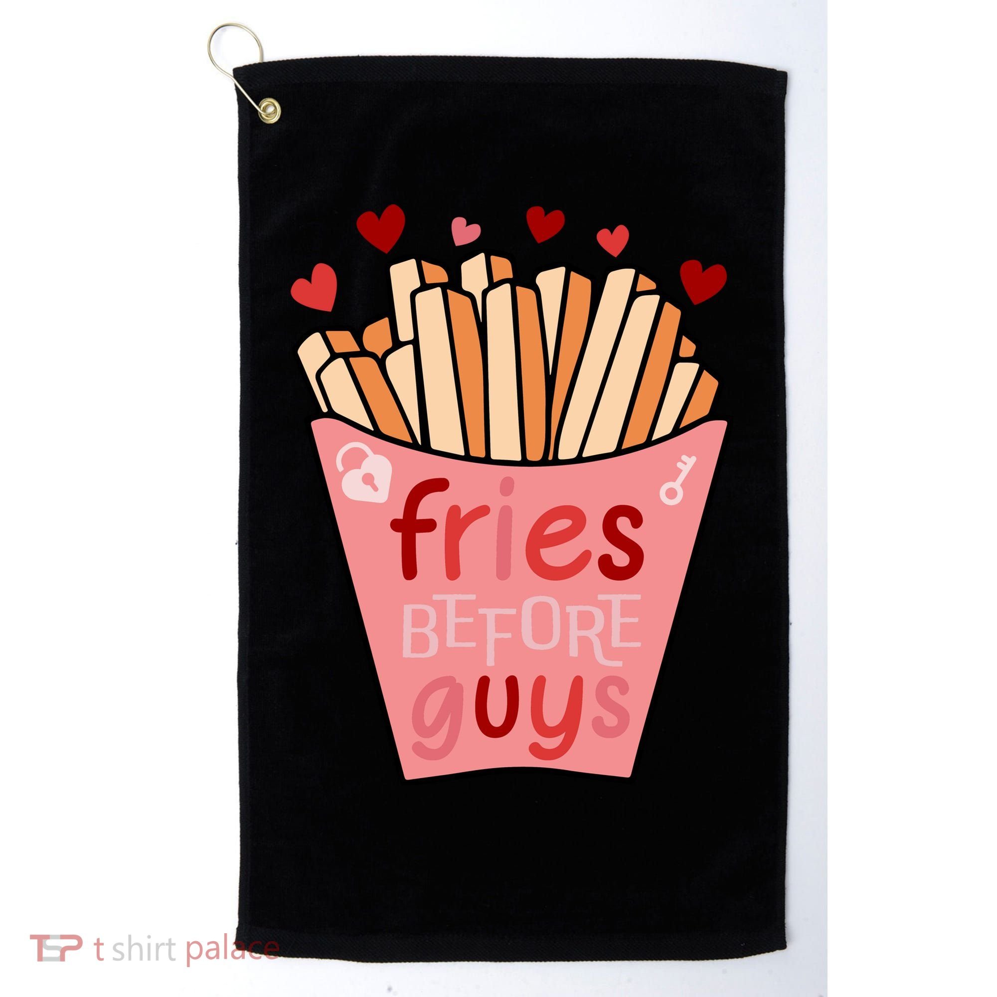 Cute Fries Before Guys Valentine's Day Gift Golf Towel