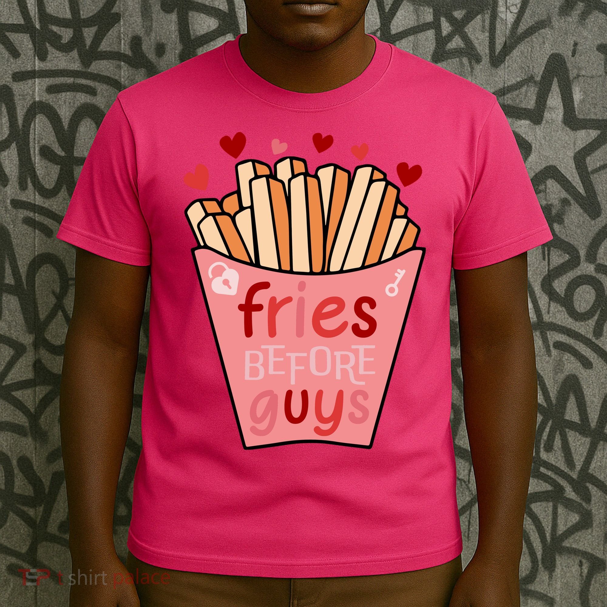 Cute Fries Before Guys Valentine's Day Gift T-Shirt