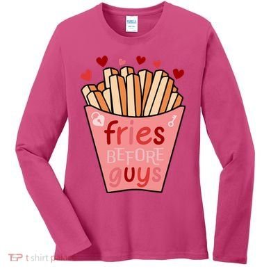 Cute Fries Before Guys Valentine's Day Gift Women's Long Sleeve Shirt