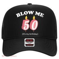Cute Funny Blow Me It's My 50th Birthday Hat thumb 0