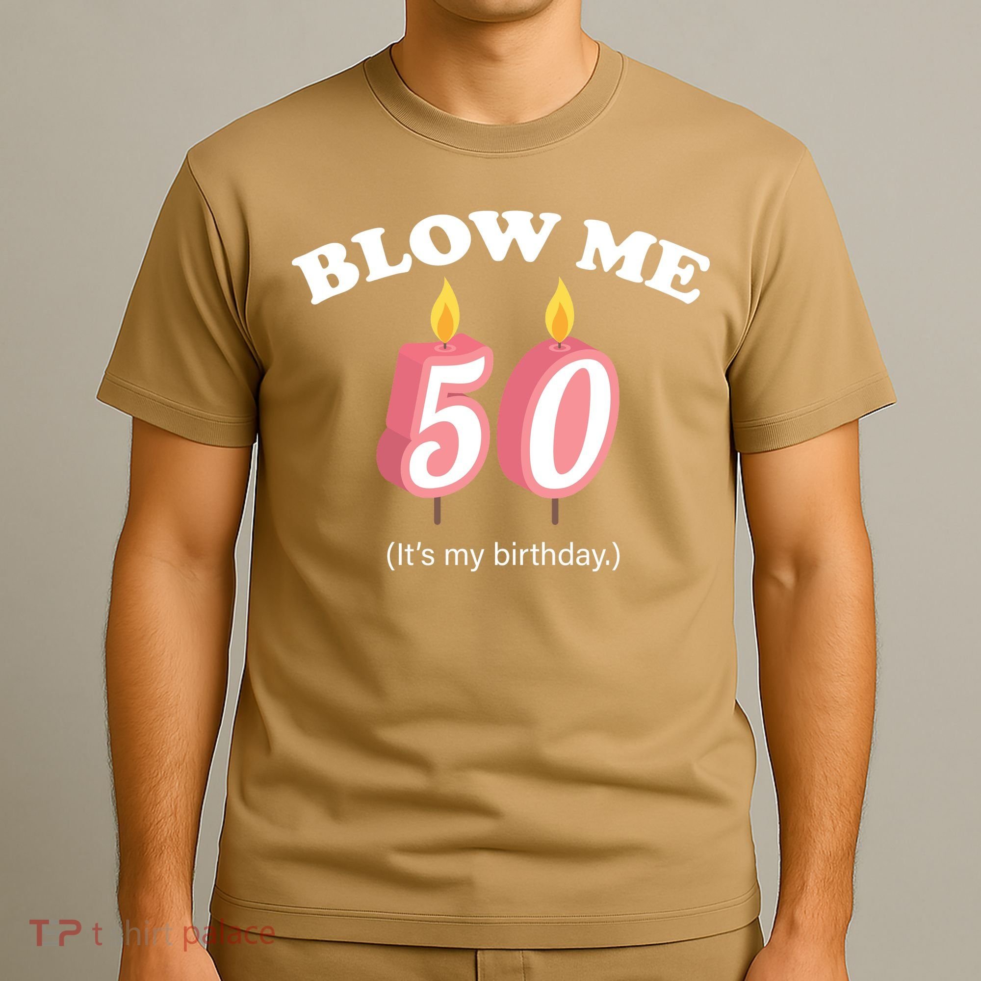 Cute Funny Blow Me It's My 50th Birthday T-Shirt