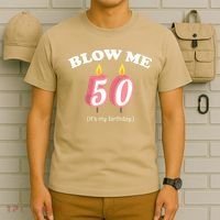 Cute Funny Blow Me It's My 50th Birthday T-Shirt thumb 6