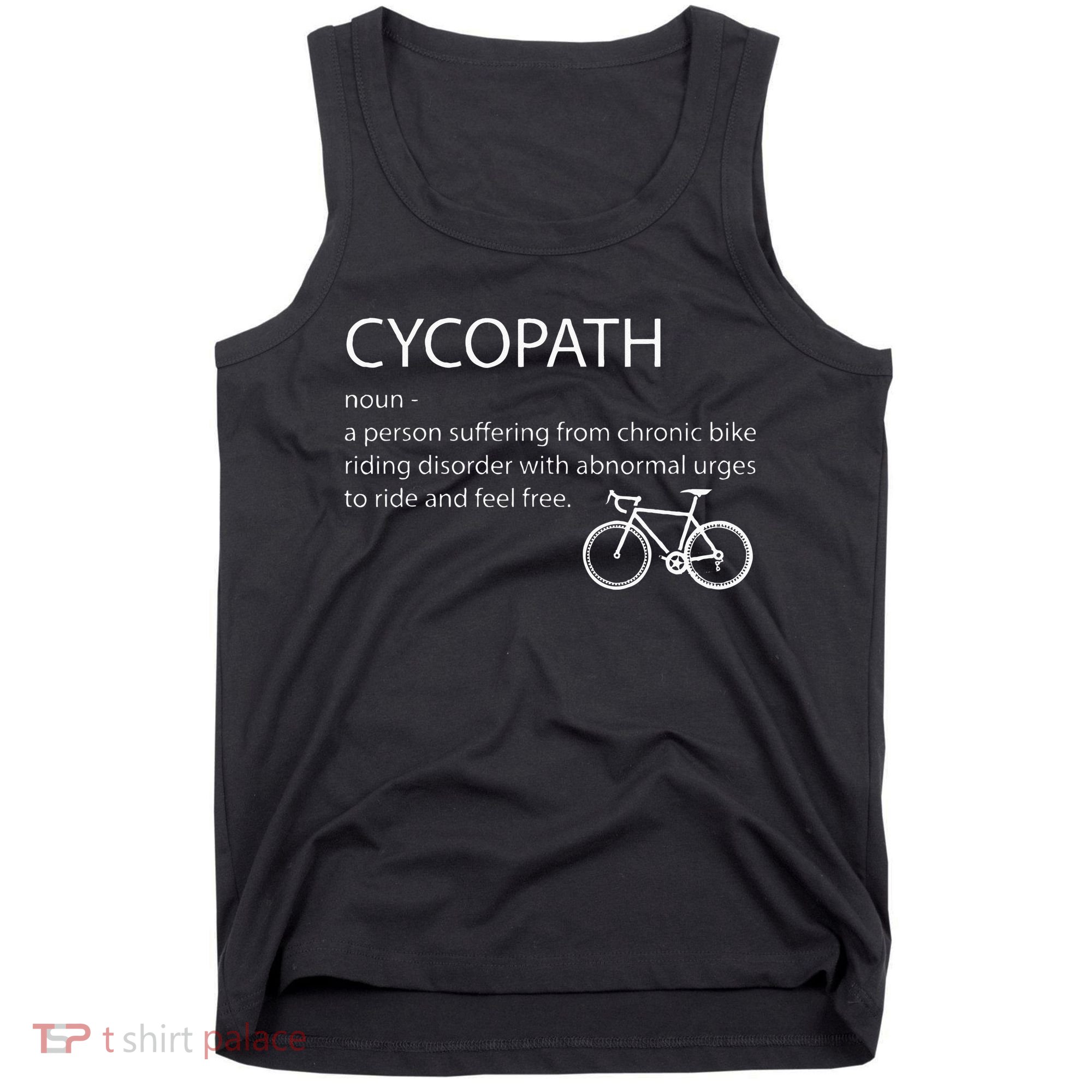 Cycopath Funny Bike Cycle Cyclist Pun Quote Humor Tank Top