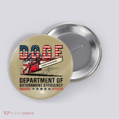 Chainsaw For Bureaucracy Funny D.O.G.E Vintage Usa Flag Button