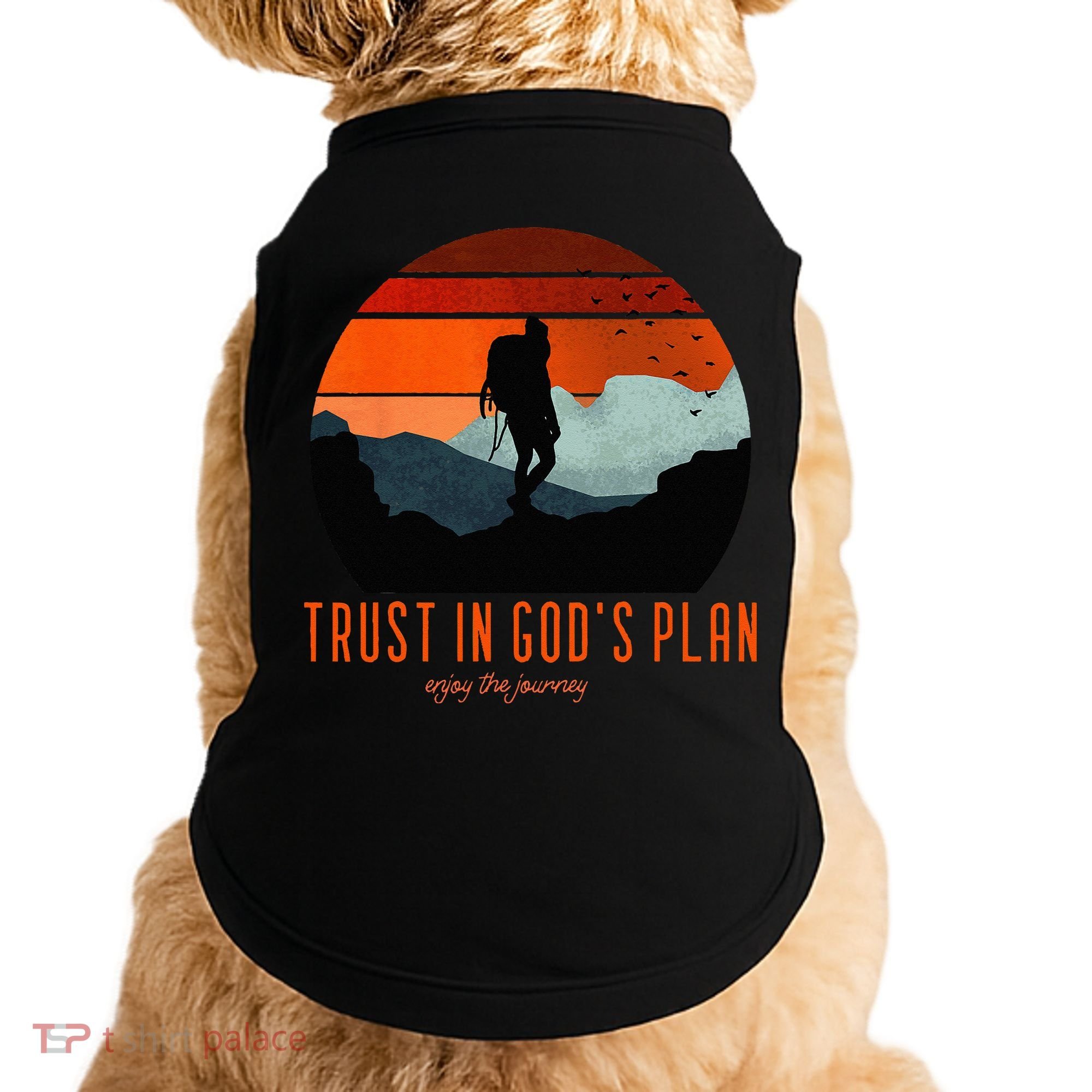 Cute Faith Based Trust God's Plan. Enjoy The Journey. Doggie Tank