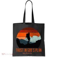 Cute Faith Based Trust God's Plan. Enjoy The Journey. Tote Bag thumb 0