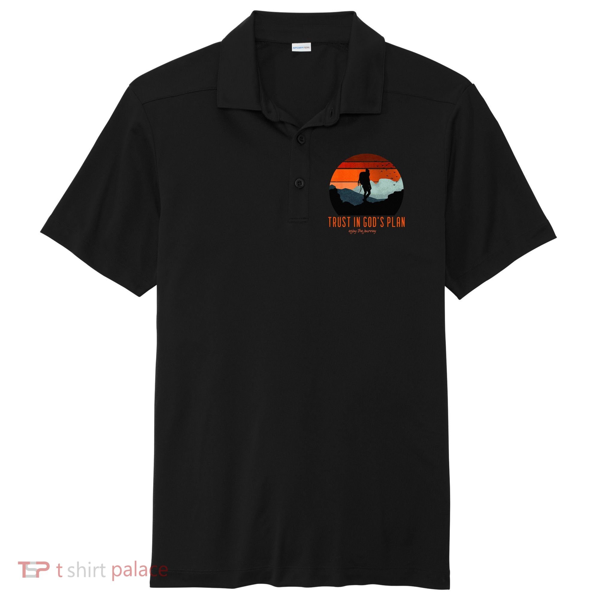 Cute Faith Based Trust God's Plan. Enjoy The Journey. Sport-Tek Posi-UV Pro Polo