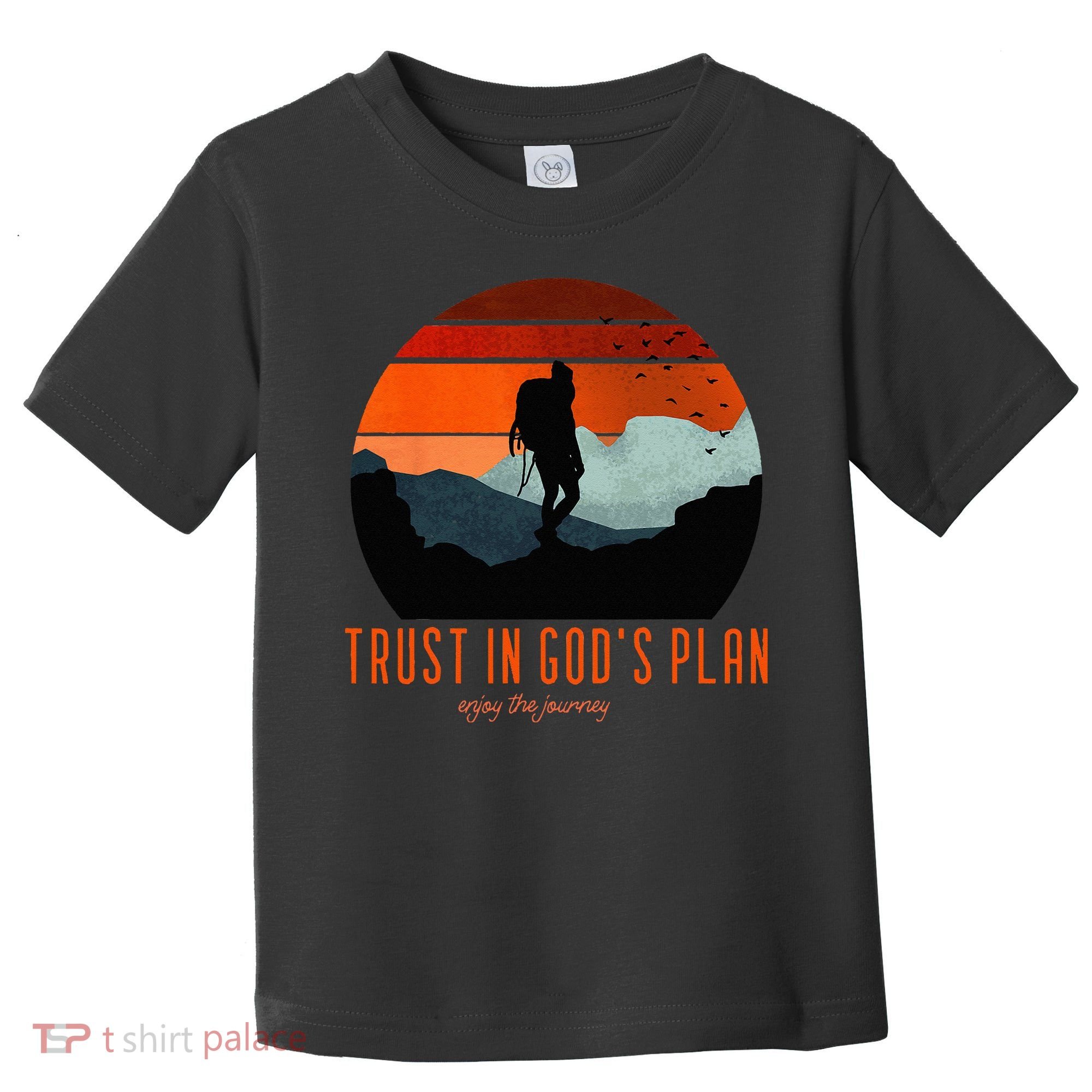 Cute Faith Based Trust God's Plan. Enjoy The Journey. Toddler T-Shirt