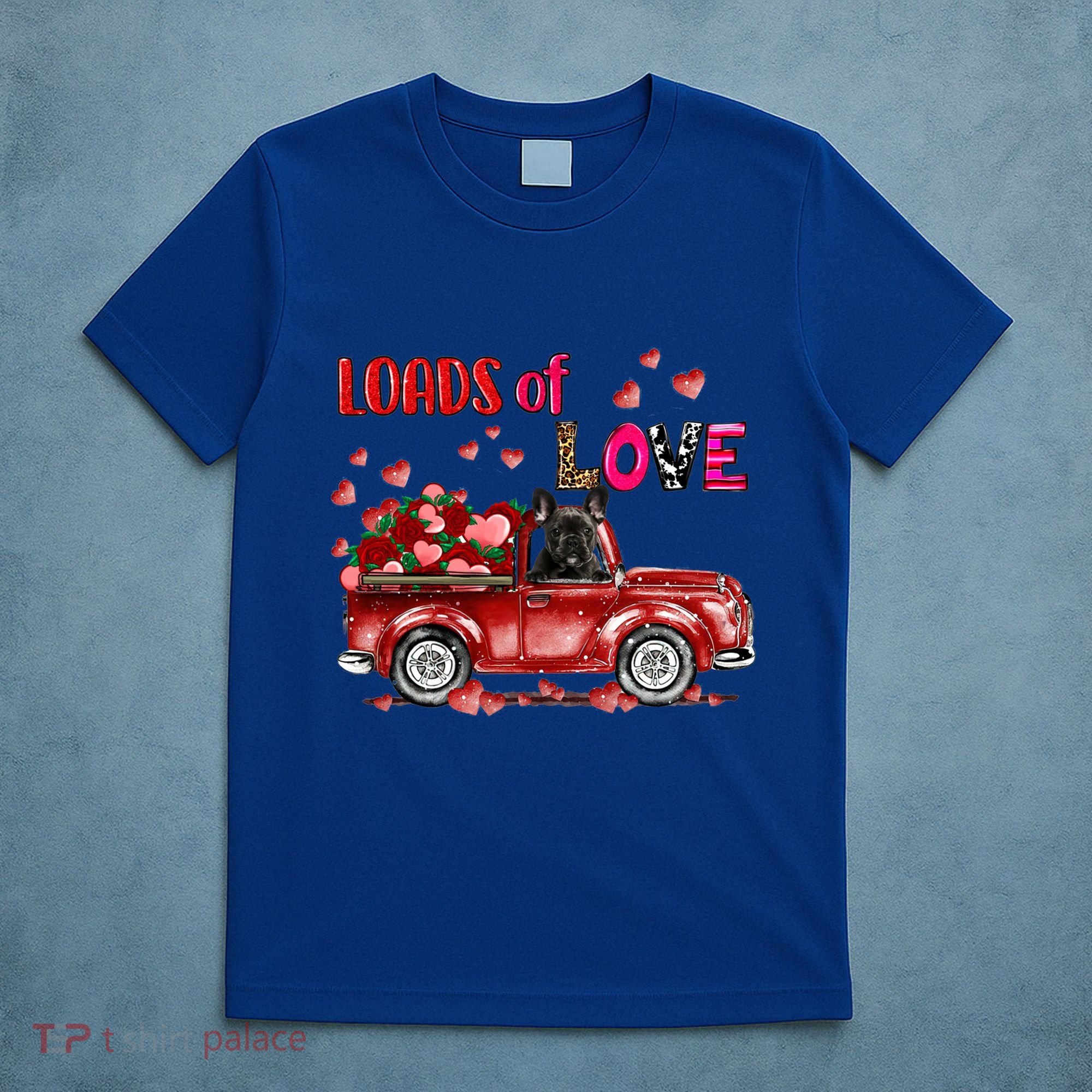 Cute French Bulldog Dog Driving Red Truck Happy Valentine's Gift T-Shirt