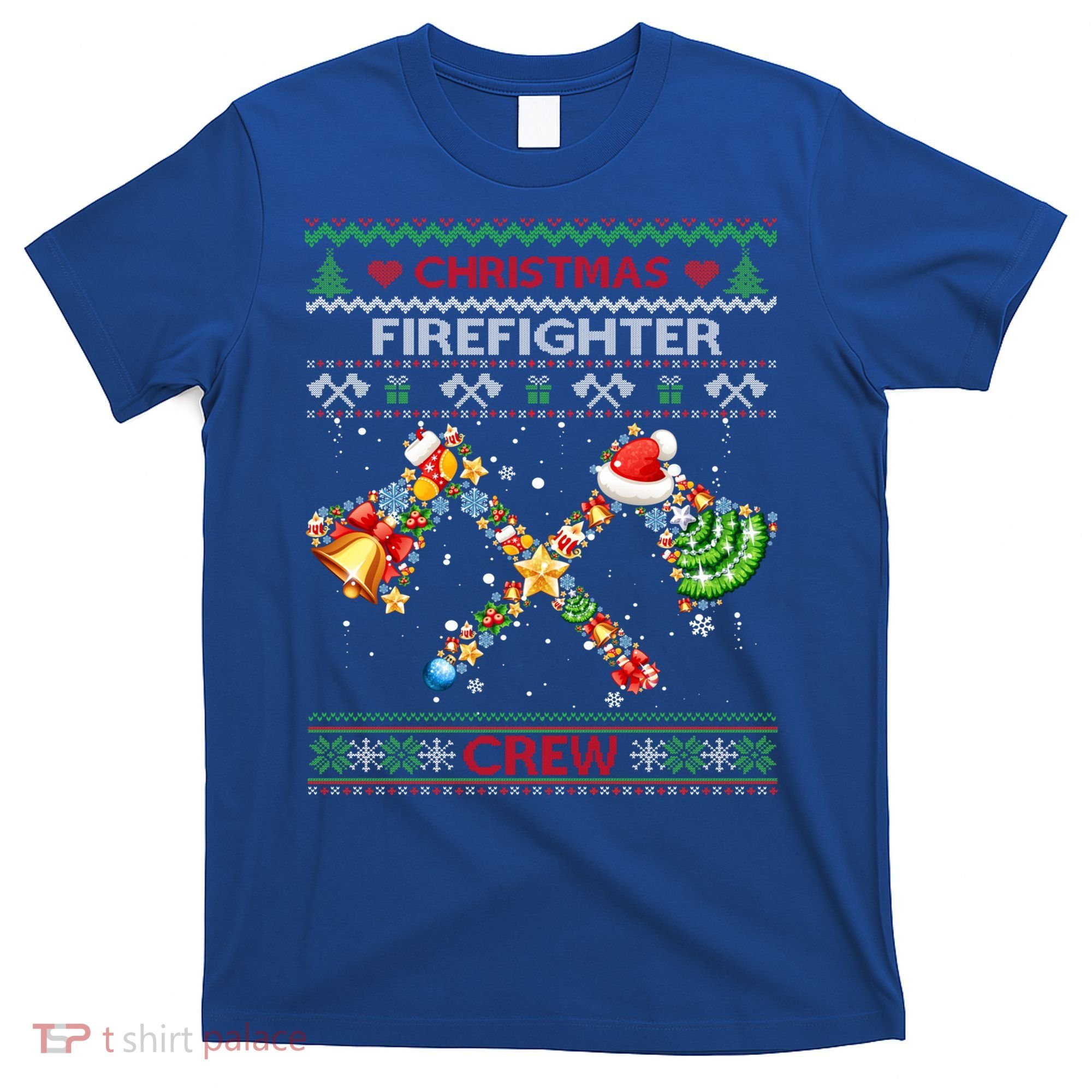 Christmas Firefighter Crew Ugly Sweater Fire Fighter Holiday Gift T-Shirt