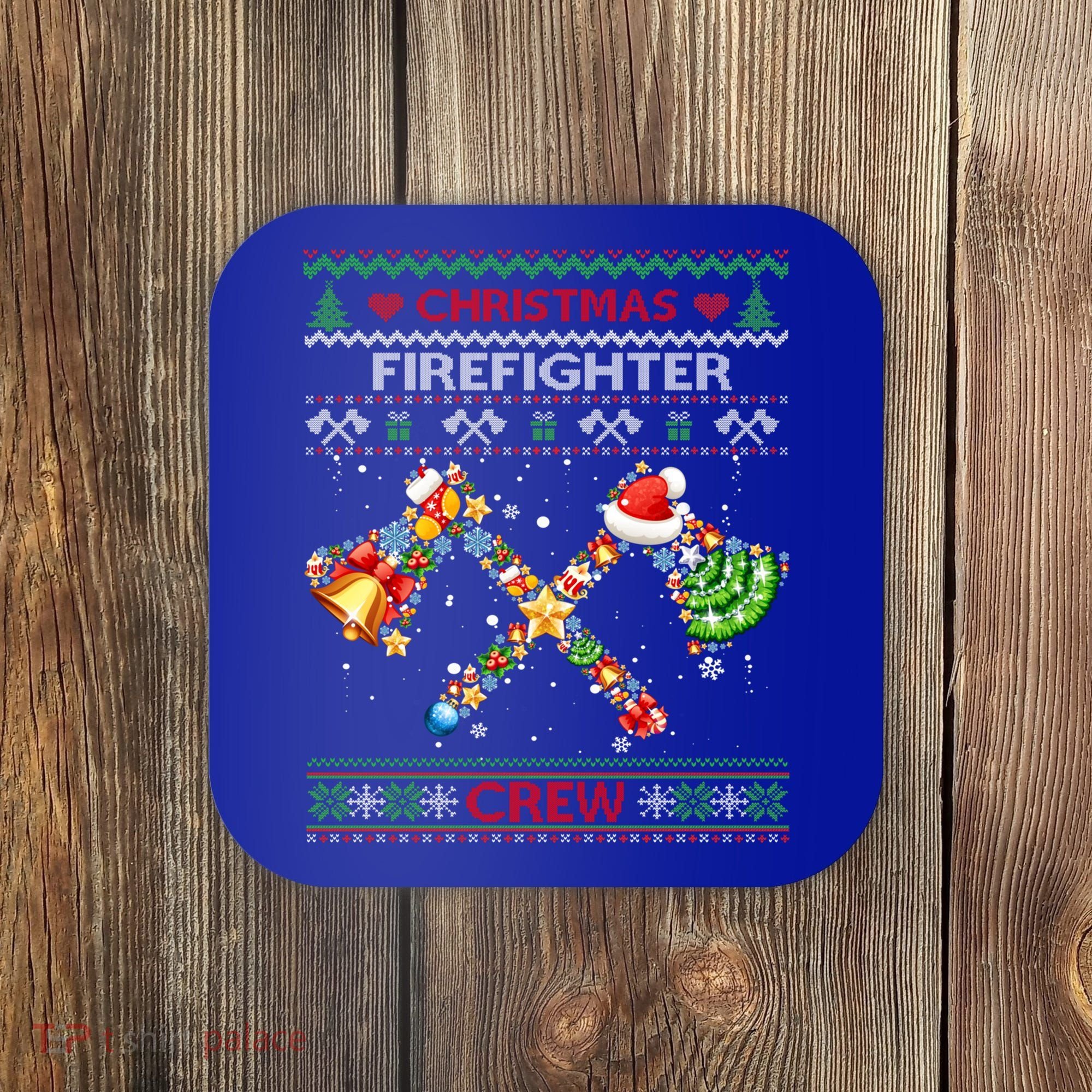 Christmas Firefighter Crew Ugly Sweater Fire Fighter Holiday Gift Coaster