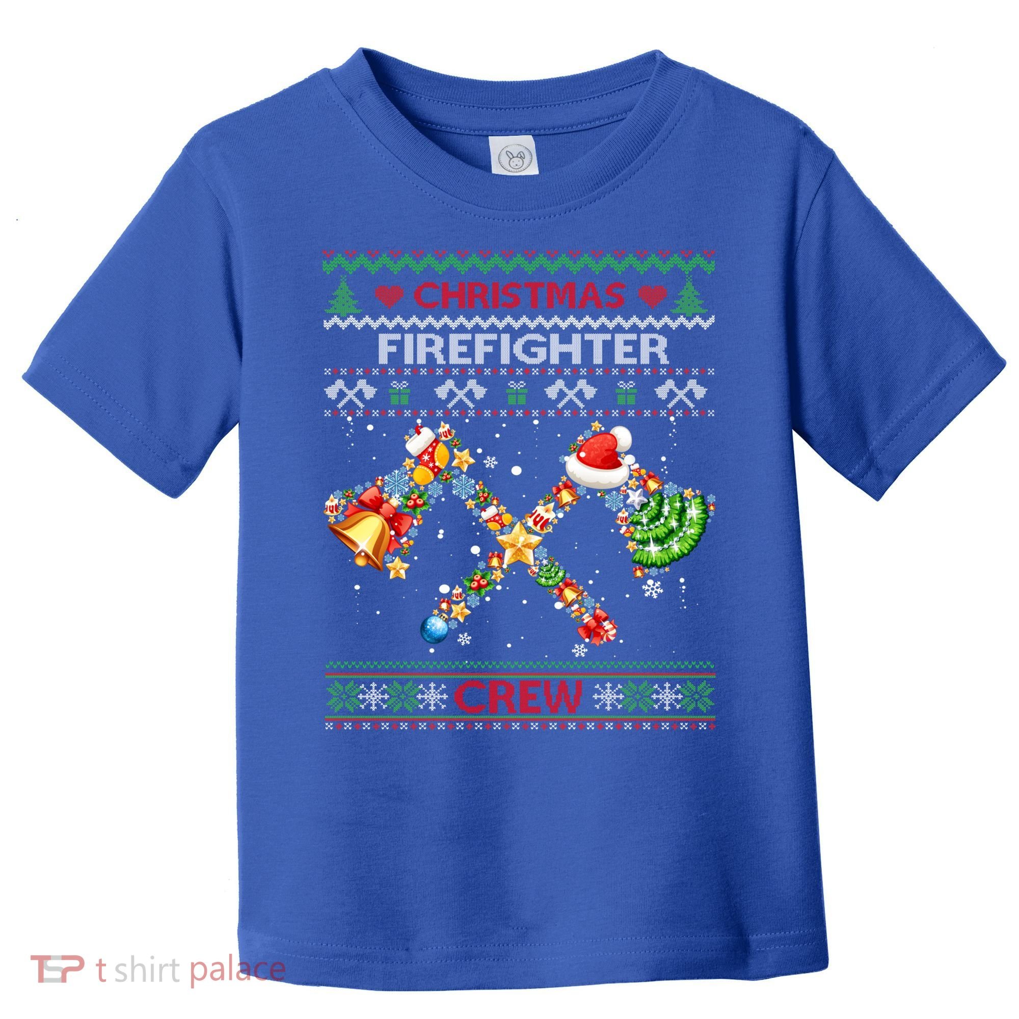 Christmas Firefighter Crew Ugly Sweater Fire Fighter Holiday Gift Toddler T-Shirt