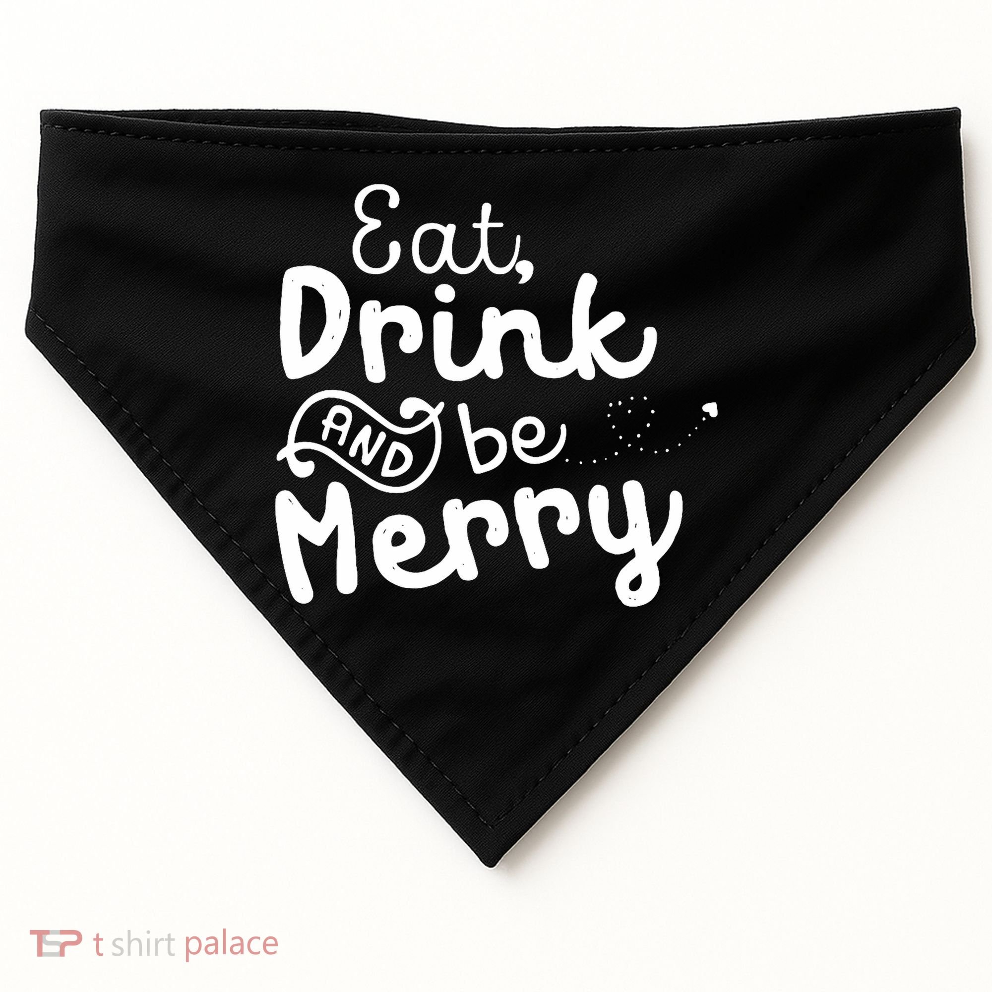 Cute & Funny Christmas Eat Drink & Be Merry USA-Made Doggie Bandana
