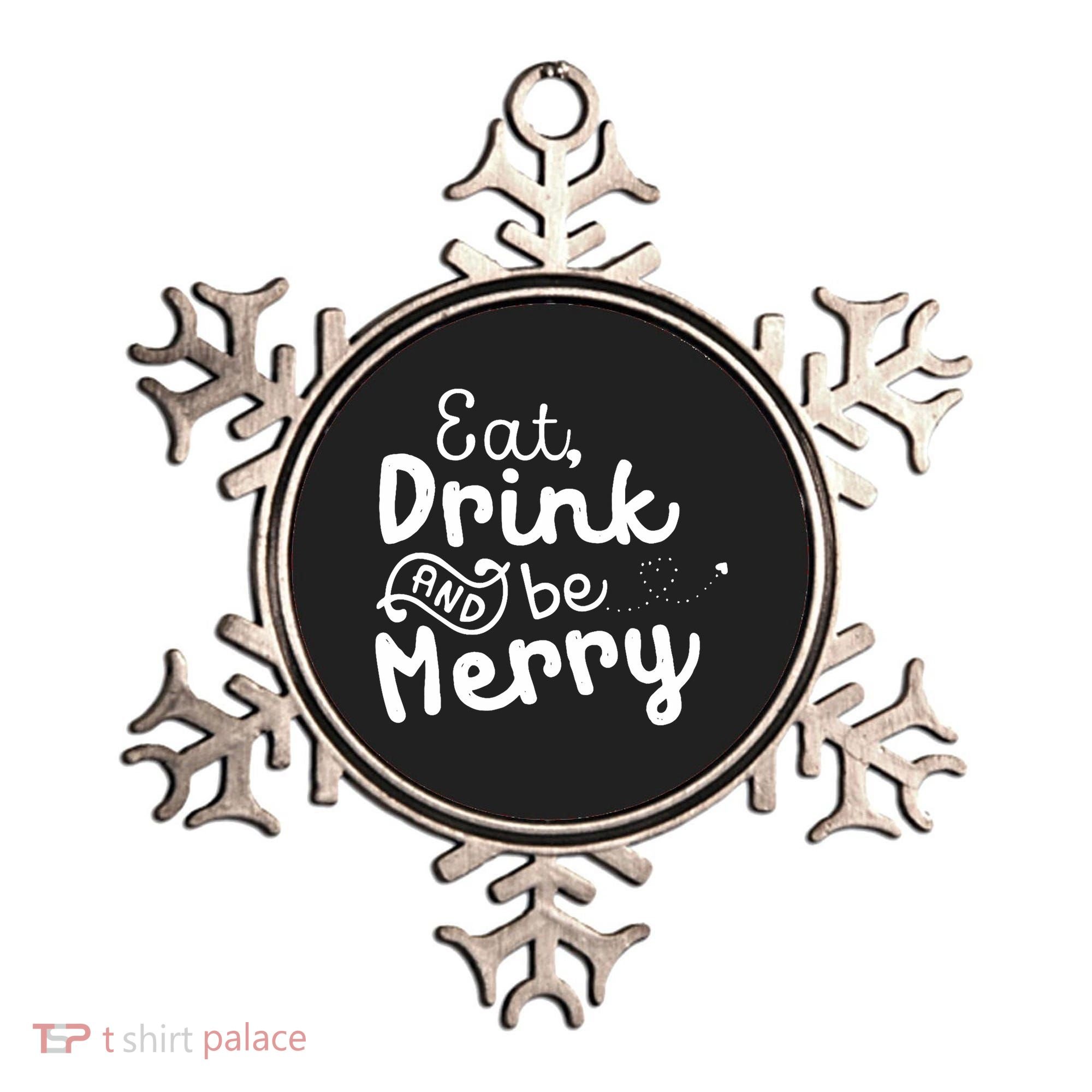 Cute & Funny Christmas Eat Drink & Be Merry Ornament