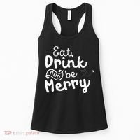 Cute & Funny Christmas Eat Drink & Be Merry Women's Tank Top thumb 0
