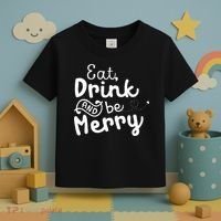 Cute & Funny Christmas Eat Drink & Be Merry Toddler T-Shirt thumb 3