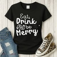 Cute & Funny Christmas Eat Drink & Be Merry Women's T-Shirt thumb 3