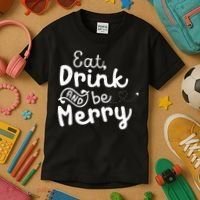 Cute & Funny Christmas Eat Drink & Be Merry Kids T-Shirt thumb 3