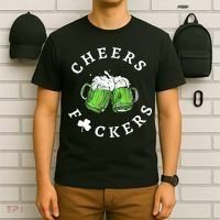 Cheers F Ckers St Patricks Day T-Shirt thumb 6