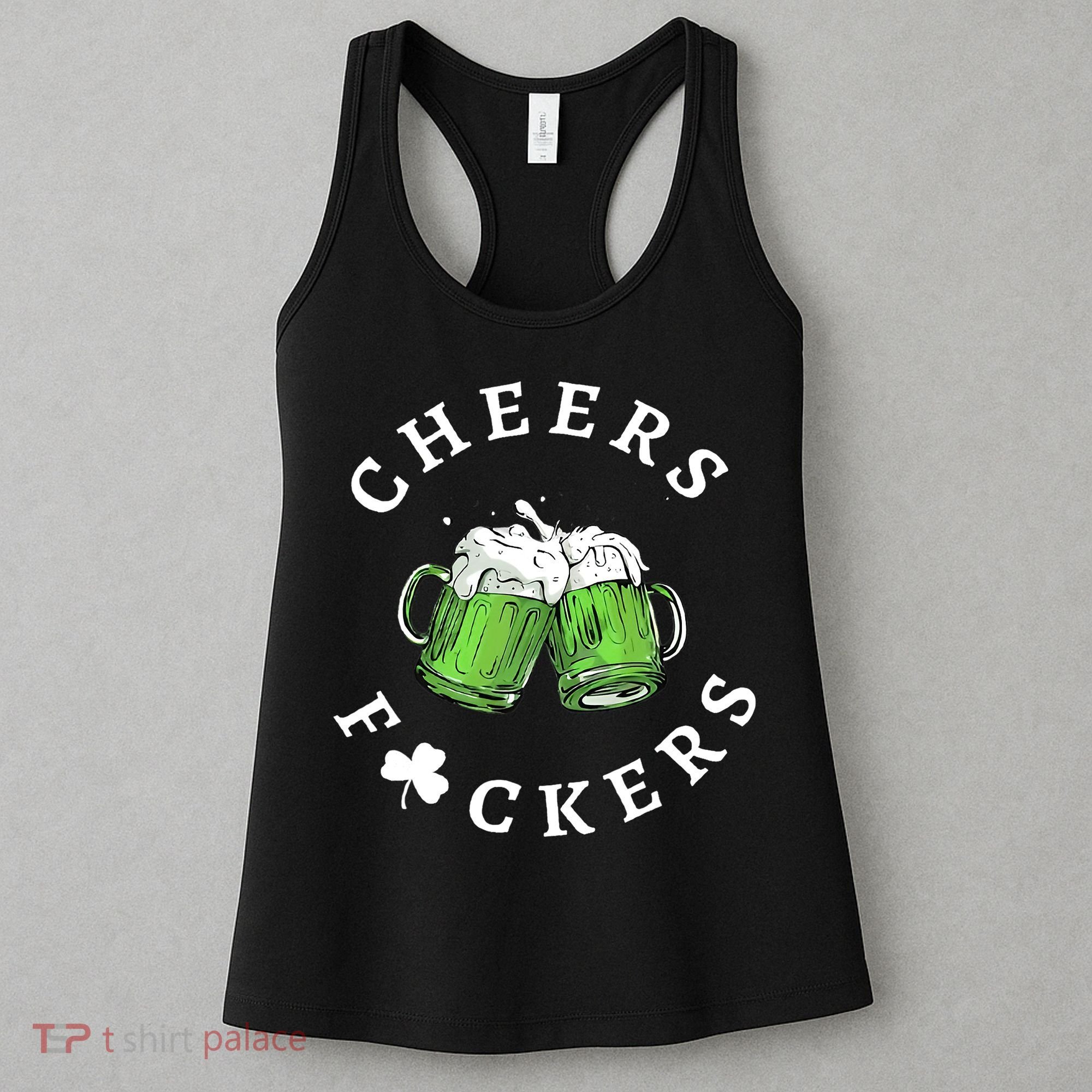 Cheers F Ckers St Patricks Day Women's Tank Top