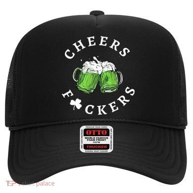 Cheers F Ckers St Patricks Day Hat