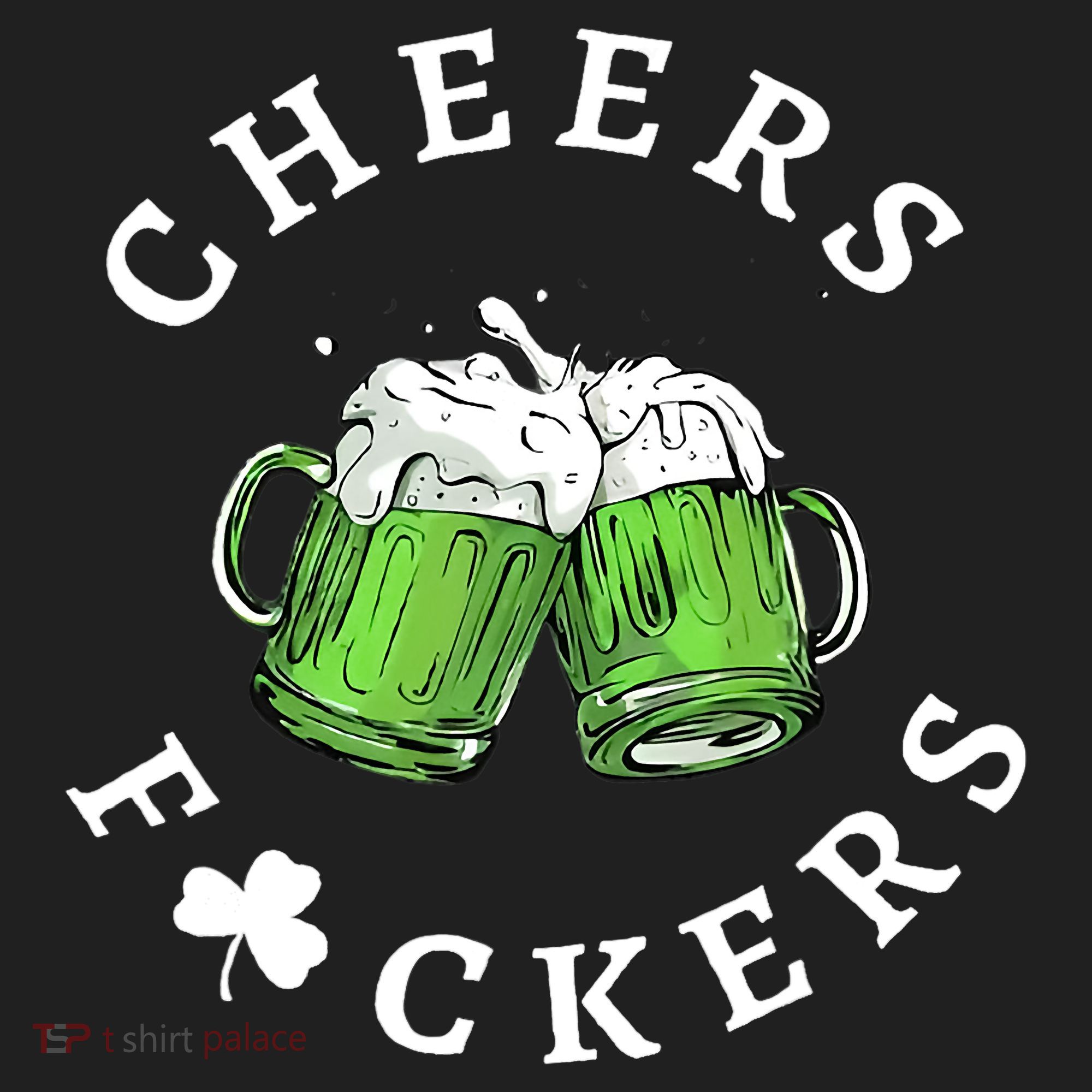 Cheers F Ckers St Patricks Day Hat