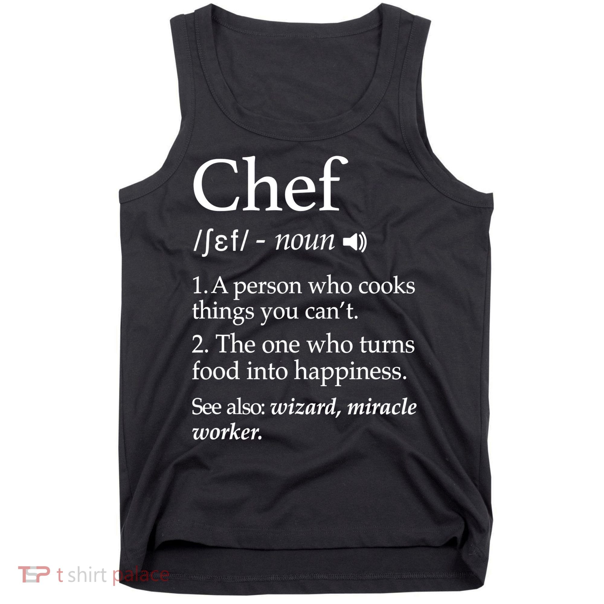 Cute Funny Chef Definition Funny Line Saying Cook Cooking Gifts Chefs T Tank Top