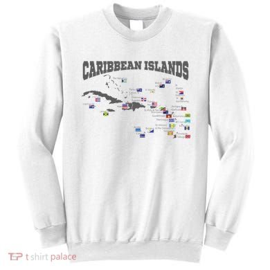 Caribbean Flags Caribbean Map Caribbean Islands Vacation Sweatshirt