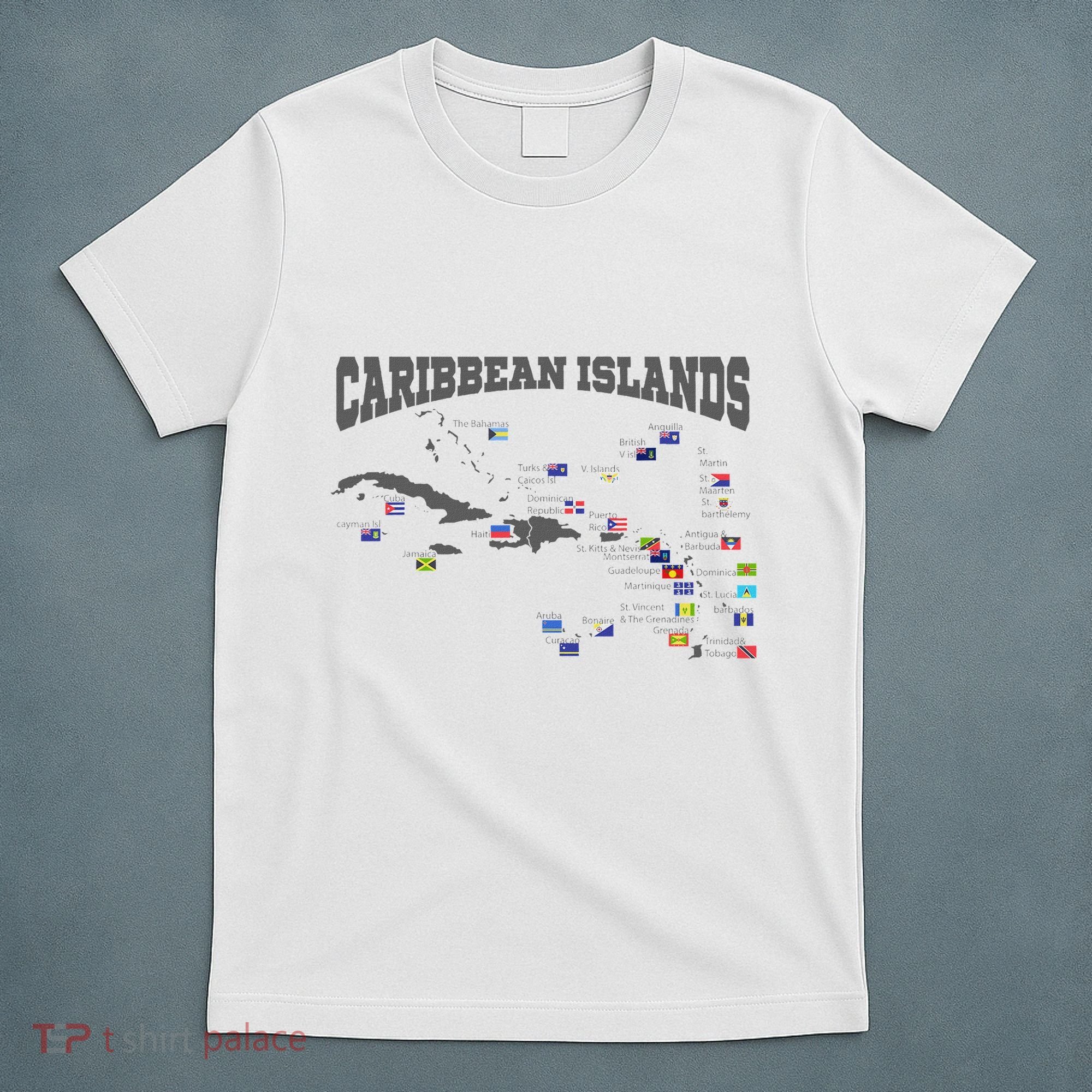 Caribbean Flags Caribbean Map Caribbean Islands Vacation T-Shirt