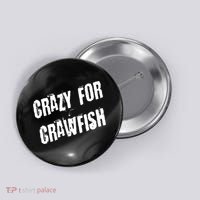 Crazy For Crawfish Button thumb 0