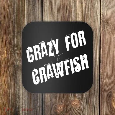 Crazy For Crawfish Coaster