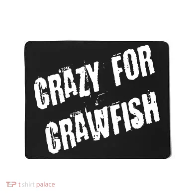 Crazy For Crawfish Mousepad