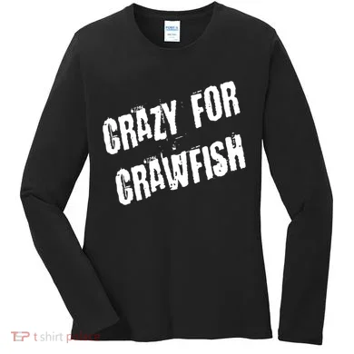 Crazy For Crawfish Women's Long Sleeve Shirt