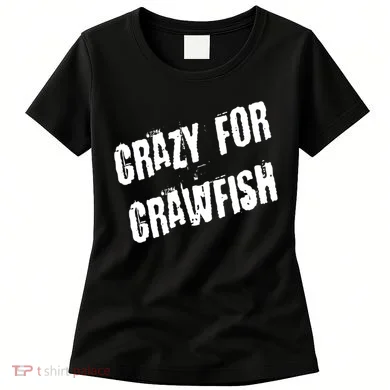 Crazy For Crawfish Women's T-Shirt