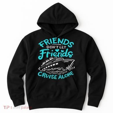 Cruise Friends Cruise Vacation Hoodie