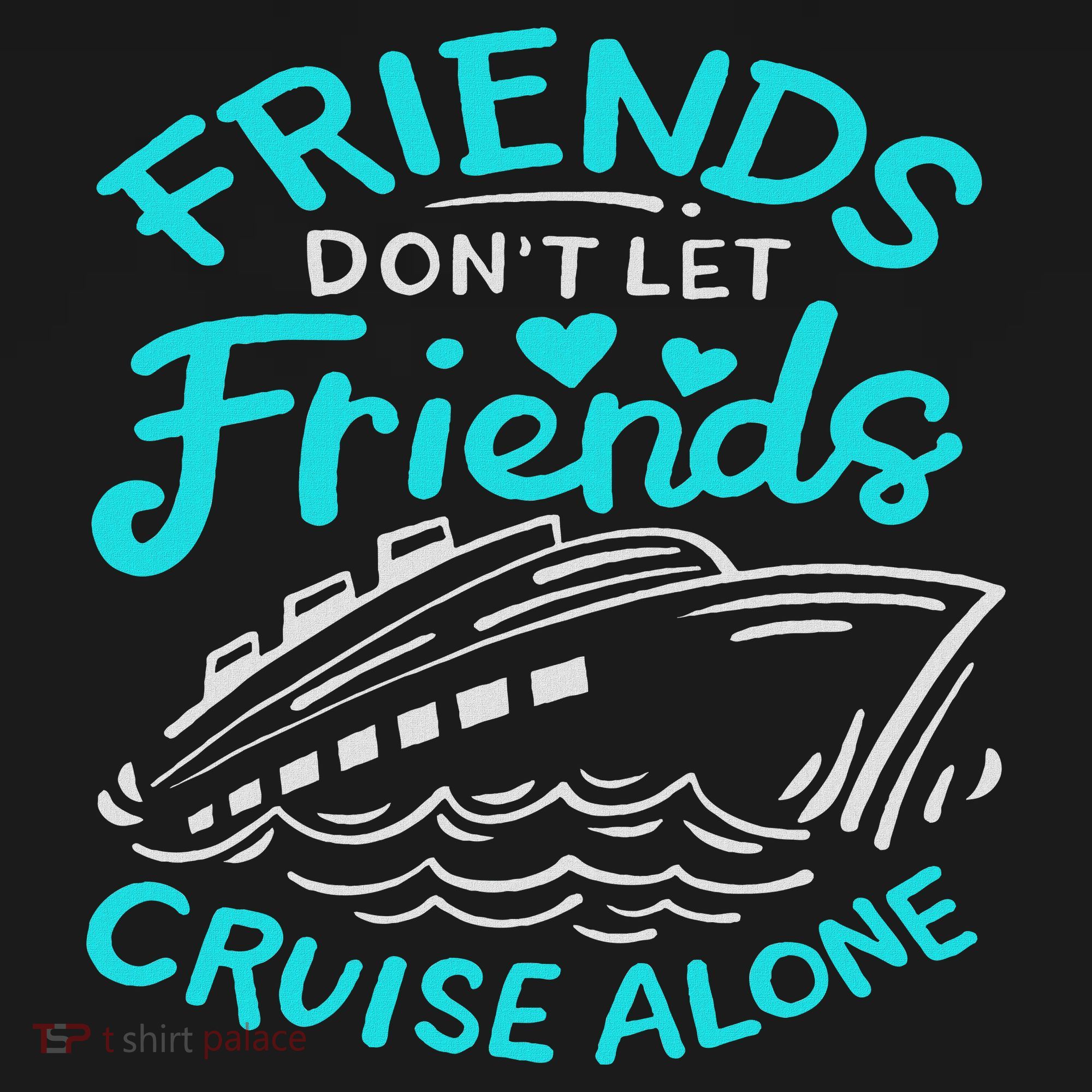 Cruise Friends Cruise Vacation Long Sleeve Shirt