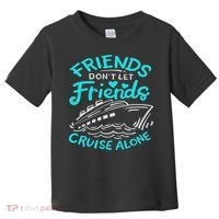 Cruise Friends Cruise Vacation Toddler T-Shirt thumb 0