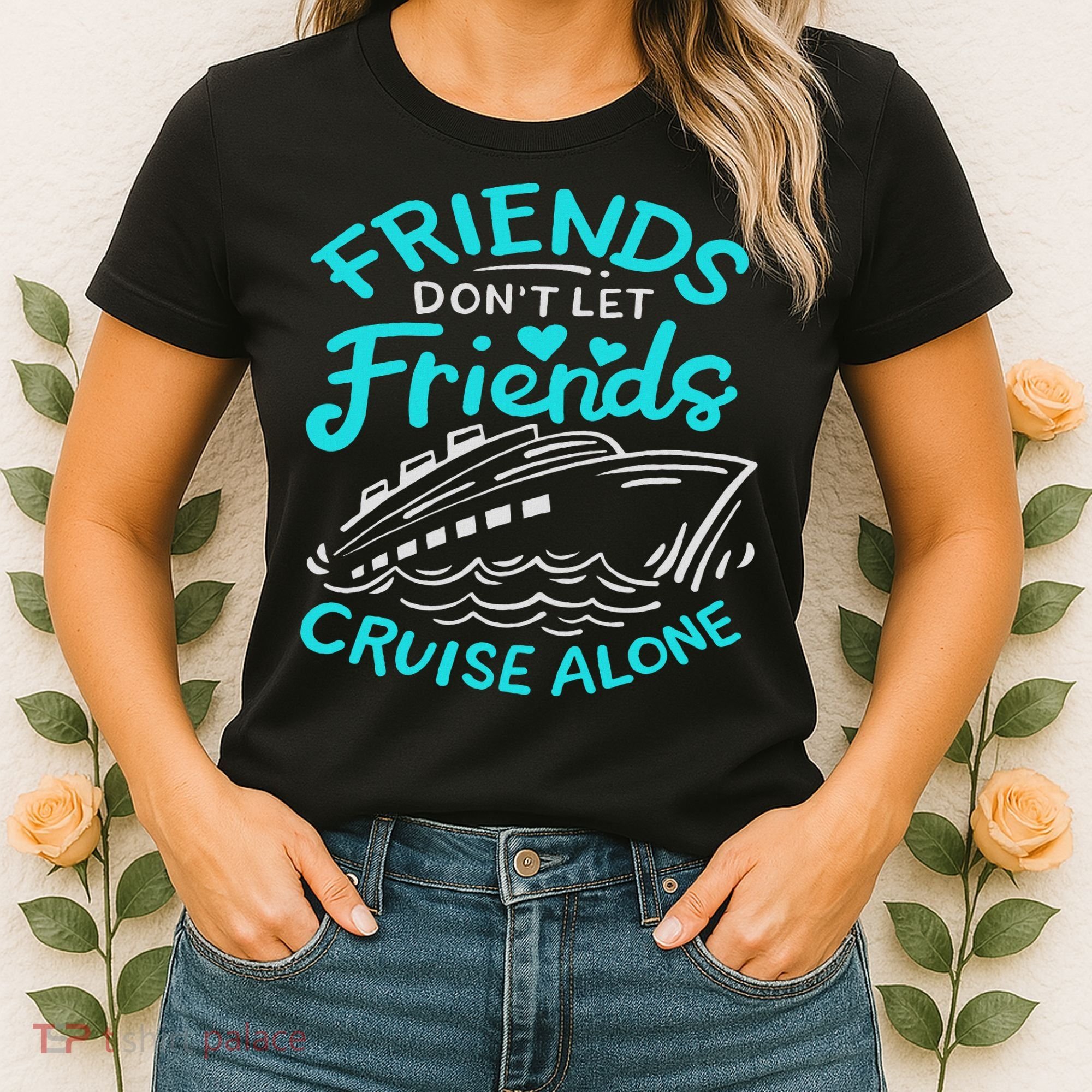 Cruise Friends Cruise Vacation Women's T-Shirt